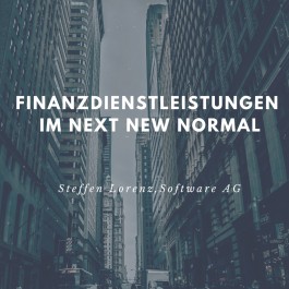 Finanzdienstleistungen im Next New Normal